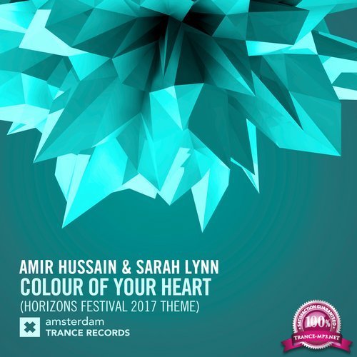 Amir Hussain & Sarah Lynn - Colour Of Your Heart (2017)