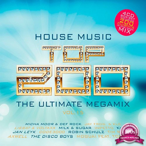 House Music Top 200 The Ultimate Megamix Vol. 15 (2017) FLAC