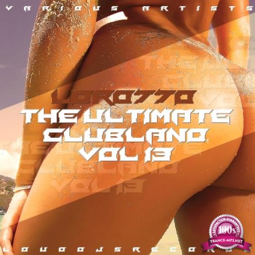 The Ultimate Clubland, Vol. 13 (2017)