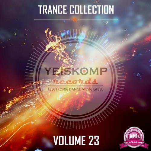 Trance Collection By Yeiskomp Records, Vol. 23 (2017)