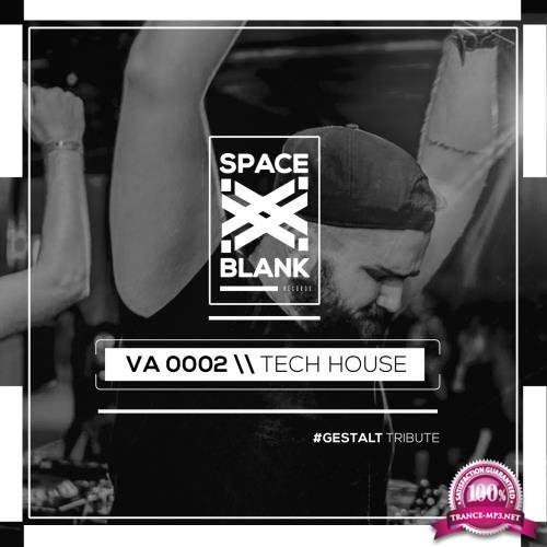 Space Blank - Tech House (2017)