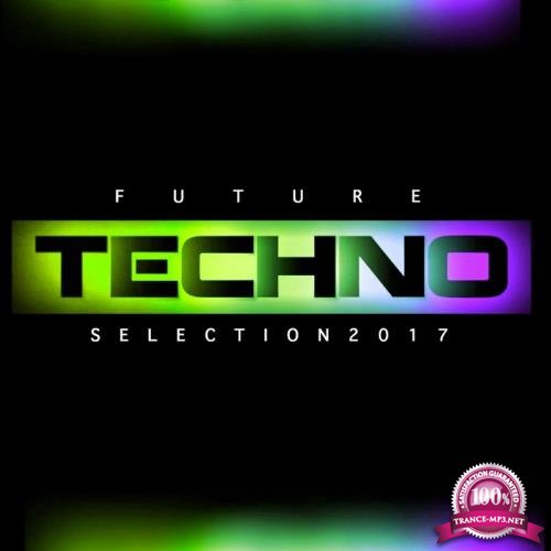 Future Techno Selection 2017 (2017)