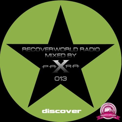 Para X - Recoverworld Radio 013 (2017)
