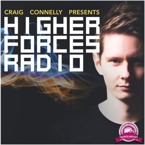 Craig Connelly - Higher Forces Radio 018 (2017-09-25)
