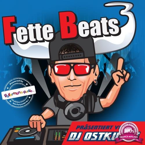 Fette Beats 3 (Praesentiert von DJ Ostkurve) (2017)