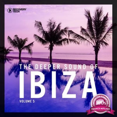 The Deeper Sound Of Ibiza, Vol. 5 (2017)