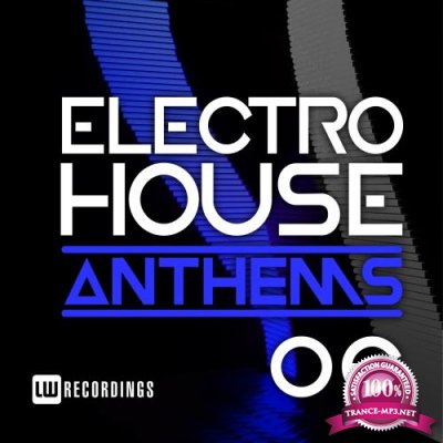 Electro House Anthems, Vol. 06 (2017)