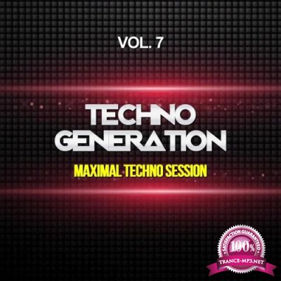 Techno Generation, Vol. 7 (Maximal Techno Session) (2017)