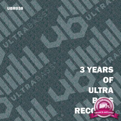 3 Years Of Ultra Bass Records (2017)