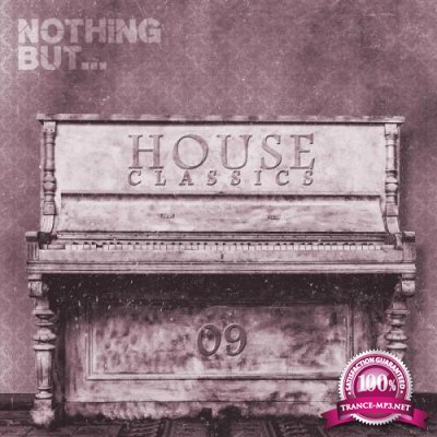 Nothing But... House Classics, Vol. 9 (2017)