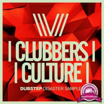 Clubbers Culture: Dubstep Disaster Sampler (2017)