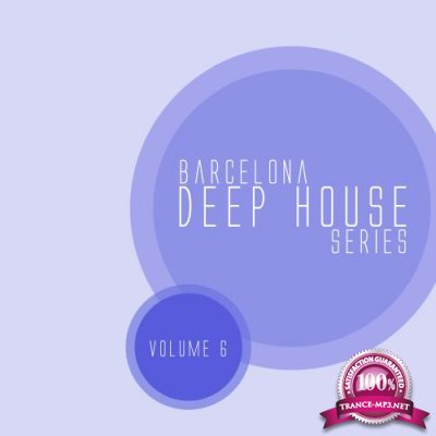 Barcelona Deep House Series, Vol. 06 (2017)