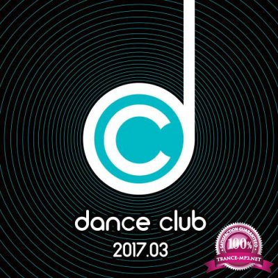 Dance Club 2017.03 (2017)