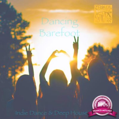 Dancing Barefoot, Vol. 2 - Indie Dance & Deep House (2017)