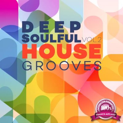 Deep Soulful House Grooves Vol.2 (2017)