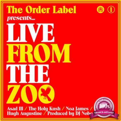 The Order Label Presents Live From The Zoo (2017)