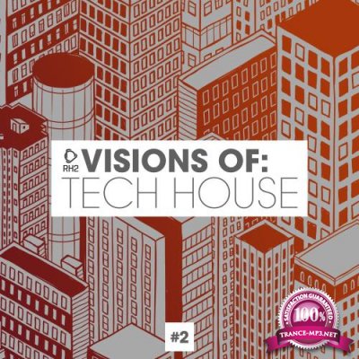 Visions of Tech House, Vol. 2 (2017)