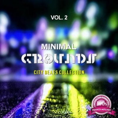 Minimal Grounds, Vol. 2 (City Beats Collection) (2017)