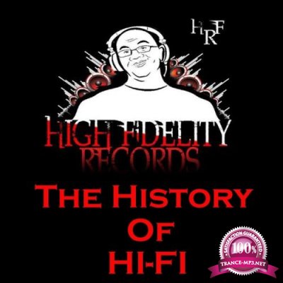 High Fidelity Records (The History Of Hi-Fi) (2017)