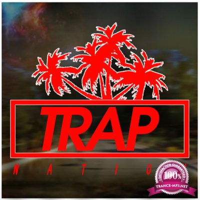 Trap Nation Vol. 137 (2017)