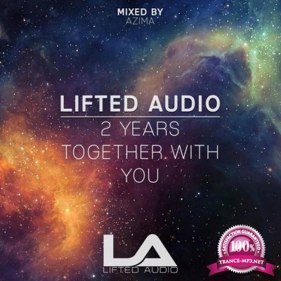 Lifted Audio 2 Years Together With You (2017)