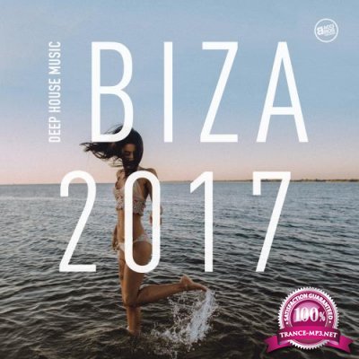 Ibiza 2017 Deep House Music (2017)