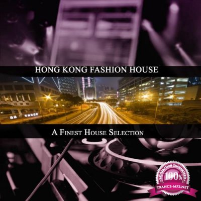 Hong Kong Fashion House (A Finest House Selection) (2017)