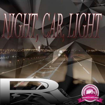 NIGHT, CAR, LIGHT (2017)