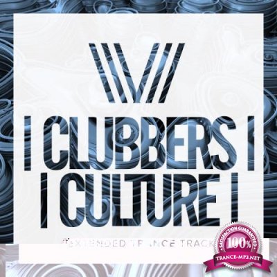 Clubbers Culture: Extended Trance Tracks (2017)