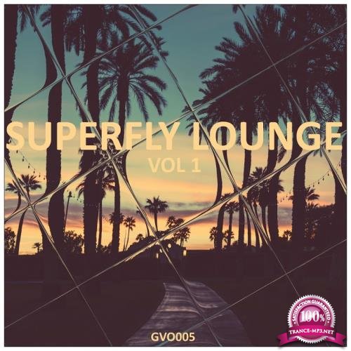 Superfly Lounge, Vol. 1 (2017)