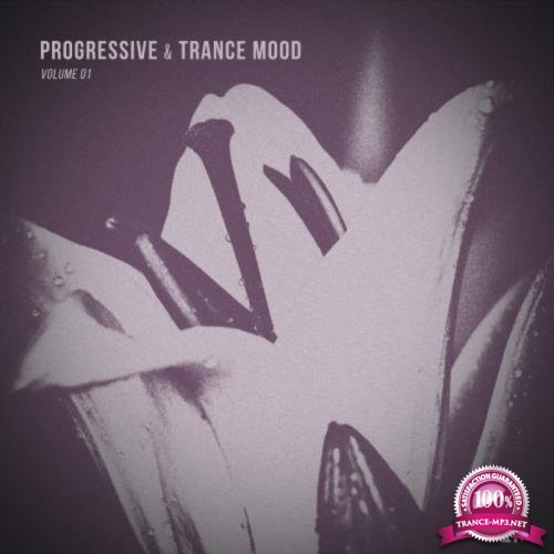 Progressive & Trance Mood Vol 1 (2017)
