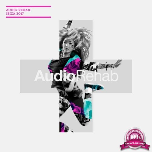 Audio Rehab Ibiza 2017 (2017)