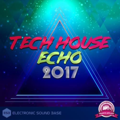 Tech House Echo 2017 (2017)