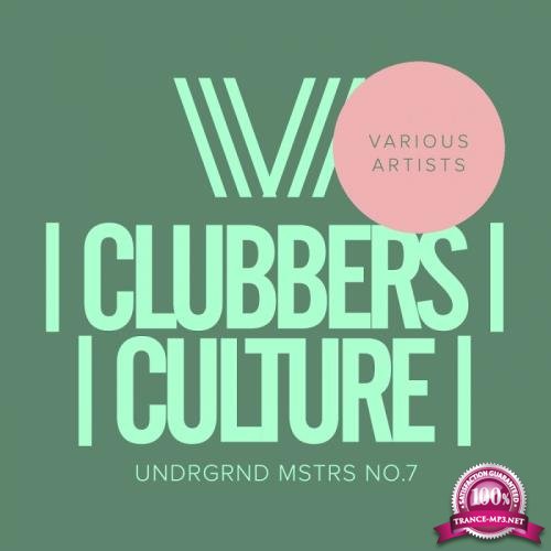 Clubbers Culture: Undrgrnd Mstrs No 7 (2017)