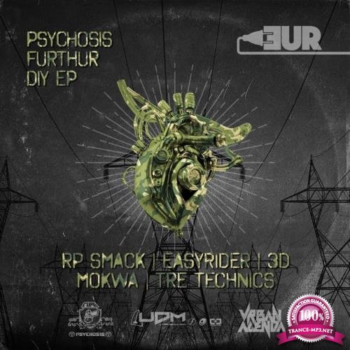 Psychosis Furthur Diy EP (2017)
