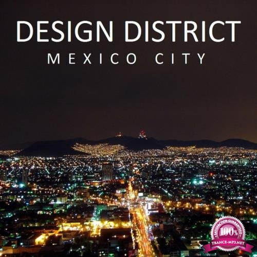 Design District Mexico City (2017)