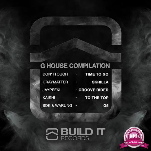Build It Records G House Compilation Vol.1 (2017)