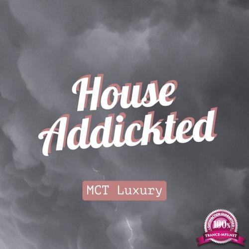 House Addikted (2017)