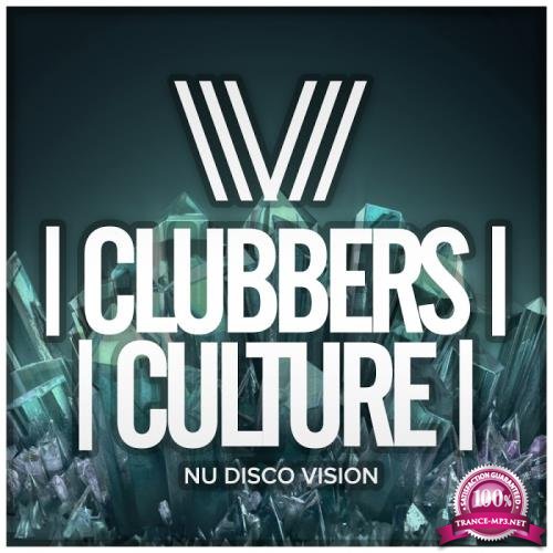 Clubbers Culture: Nu Disco Vision (2017)