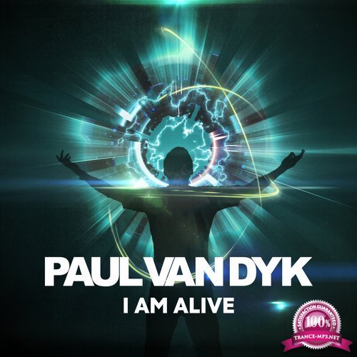 Paul Van Dyk - I Am Alive (2017)