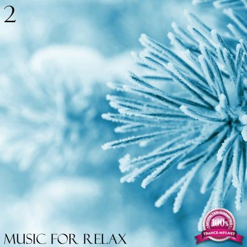 Music for Relax, Vol. 2 (2017)