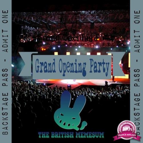 The British Memesum Grand Opening Party (2017)