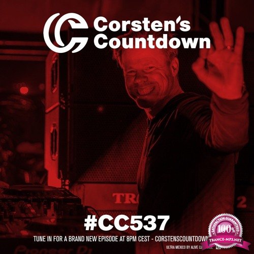 Ferry Corsten - Corsten's Countdown 537 (2017-10-11)