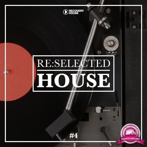Re:selected House, Vol. 4 (2017)