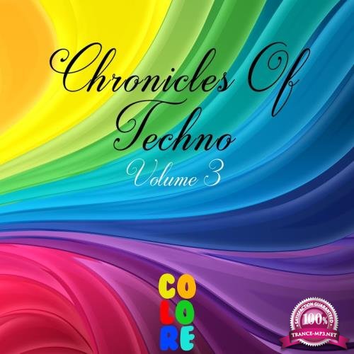 Chronicles of Techno, Vol. 3 (2017)