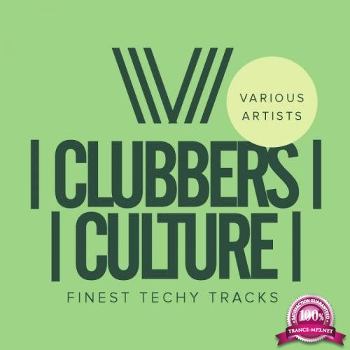Clubbers Culture: Finest Techy Tracks (2017)