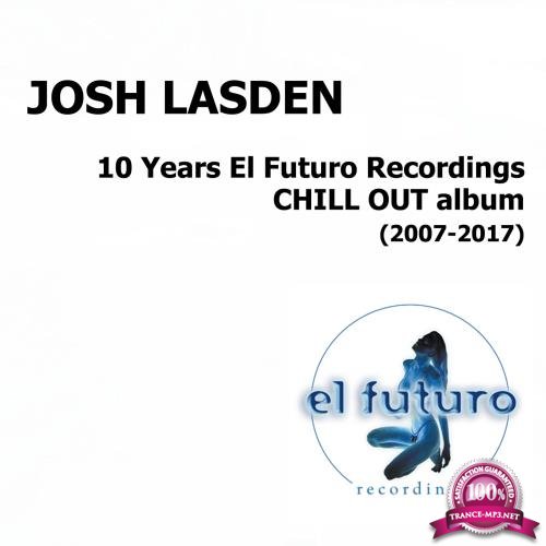 10 Years El Futuro Recordings Chill Out Album (2017)