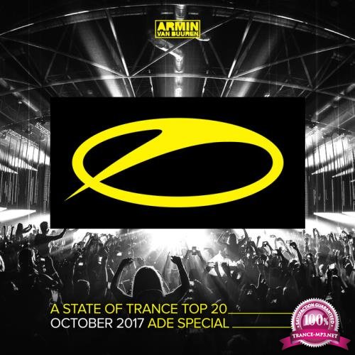 A State Of Trance Top 20 - October 2017 (ADE Special) (2017)