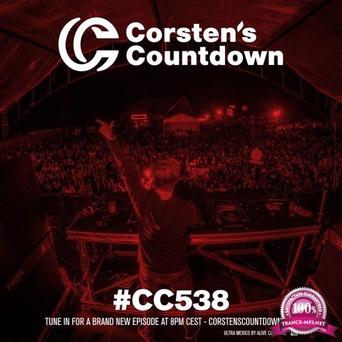 Ferry Corsten - Corsten's Countdown 538 (2017-10-18)