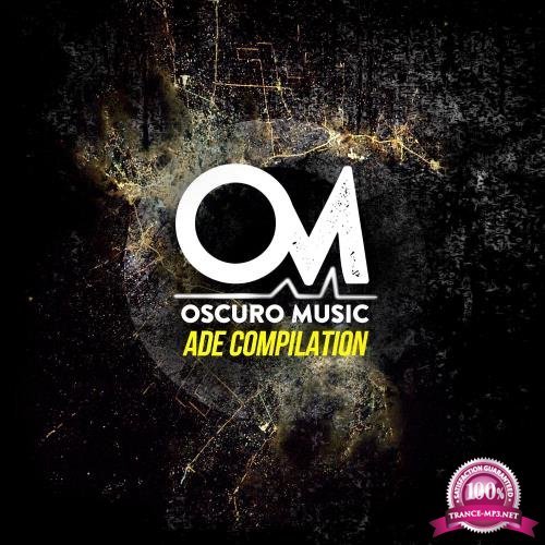 Oscuro Music ADE Compilation (004) (2017)